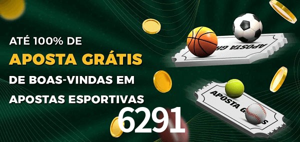 6291 Ate 100% de Aposta Gratis